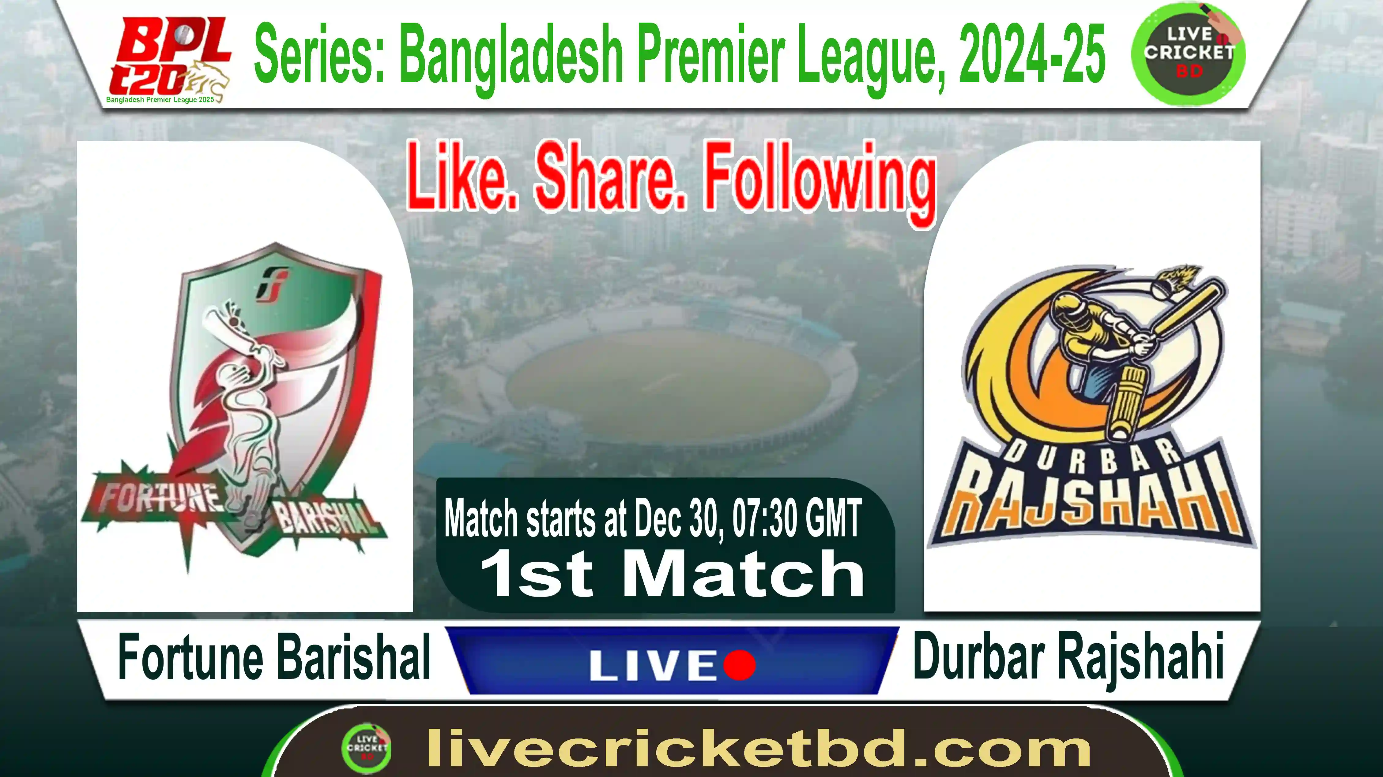 BPL, 1st Match - Fortune Barishal vs Durbar Rajshahi, Live Cricket Score