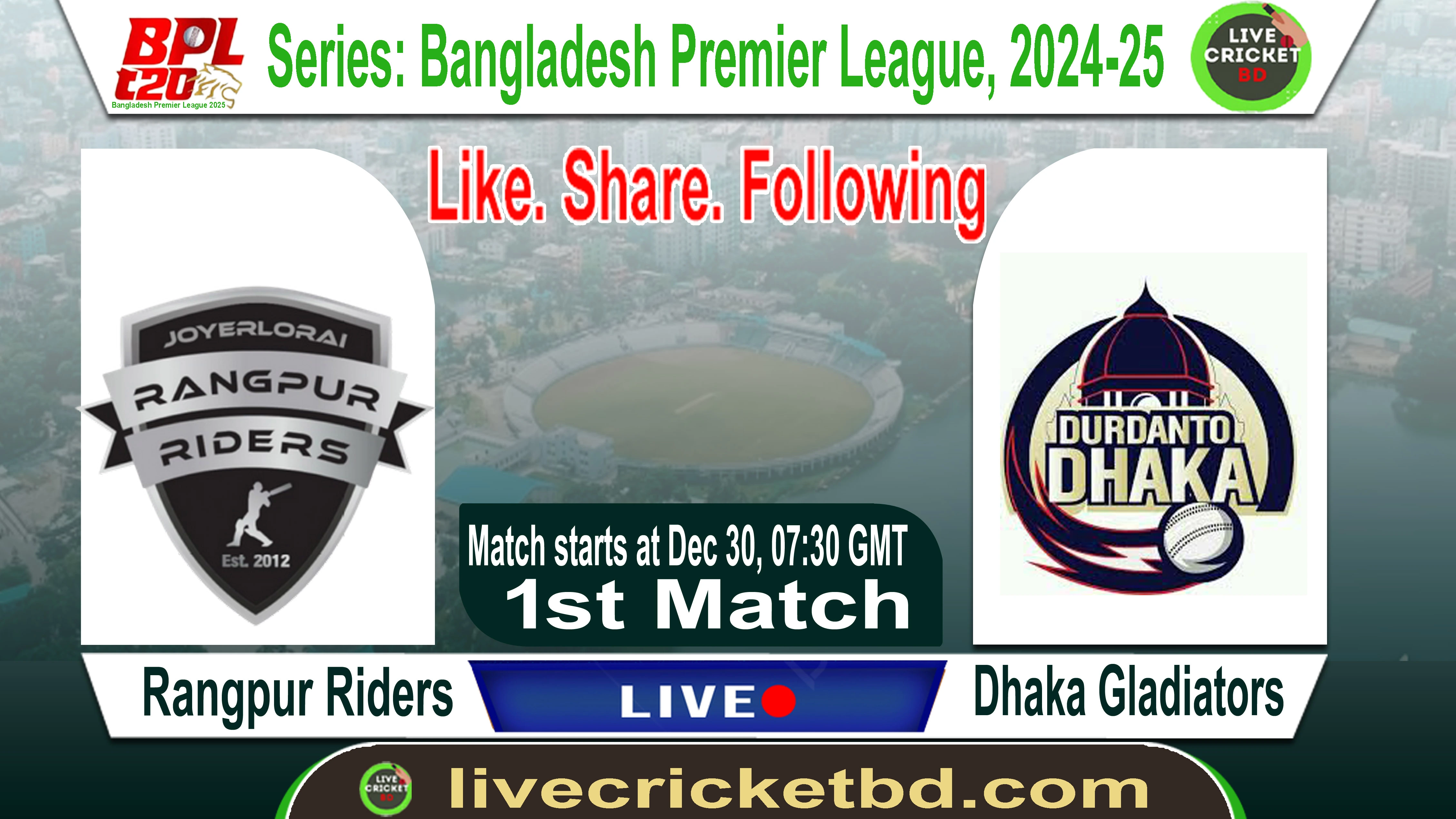 BPL 2nd Match, Rangpur Riders vs Dhaka Gladiators, BPL 2024-25, Live Cricket Score